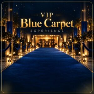 VIP Blue Carpet Experience